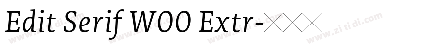 Edit Serif W00 Extr字体转换